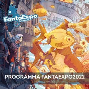 Programma FantaExpo 2022